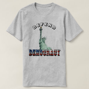 T-SHIRT DÉFENDRE LA DÉMOCRATIE