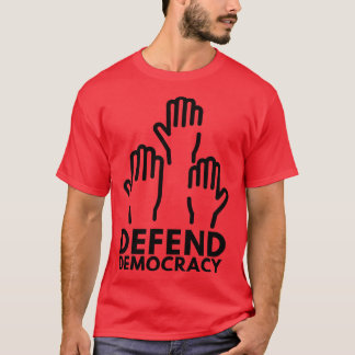 T-shirt Défendre la démocratie 6
