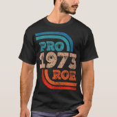T-shirt Défendre Roe V Wade Pro Choice Droits d'avortement (Devant)