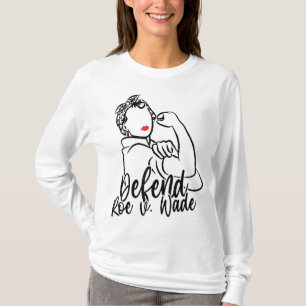 T-shirt Défendre Roe V. Wade Pro Droits d'avortement Pro C