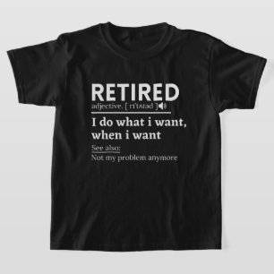 T-shirt définition à la retraite, drôle de retraite, à