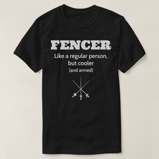 T-shirt Définition amusante de Fencer (Design devant)