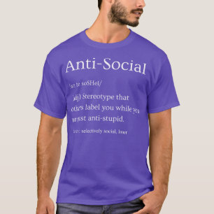 T-shirt Définition anti-sociale