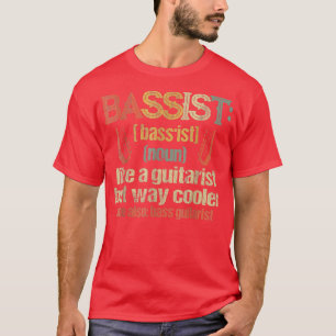 T-shirt Définition Bassiste Drôle Joueur de Guitar