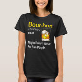 T-shirt Définition Bourbon Eau Brown Magique Pour Les Pers (Devant)