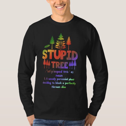 T-shirt Définition d'Arbre Stupide Disc Golf 3 (Devant)