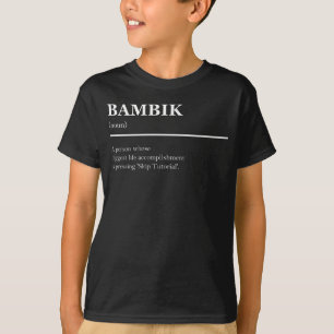 T-shirt Définition de Bambik Citation drôle de mème de jeu