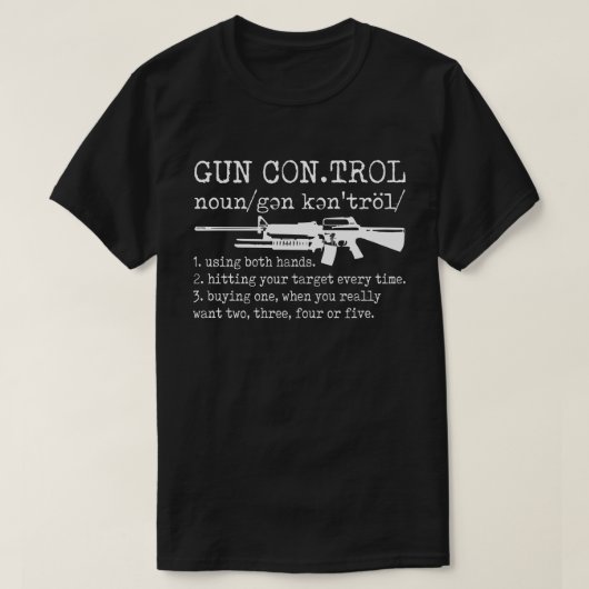 T-shirt Définition de contrôle d'arme à feu amusant (Design devant)