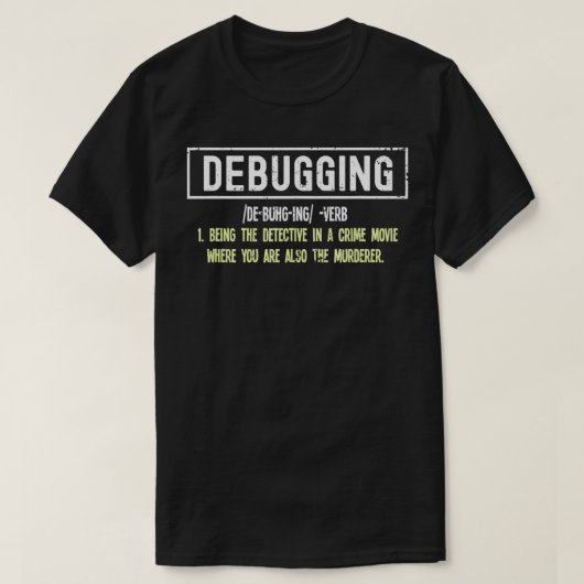 T-shirt Définition De Débogage Pour Le Programmeur Ordinat (Design devant)