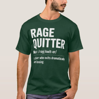 T-shirt Définition de jeu drôle Rage Quitter Console PC Ga
