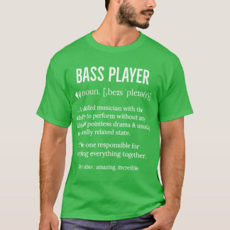 T-shirt Définition de joueur de basse Bassiste Musicien Ca