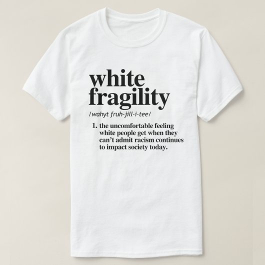 T-shirt Définition de la fragilité blanche (Design devant)