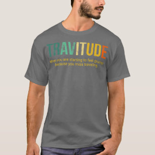 T-shirt définition de la travitude voyage notriphobie
