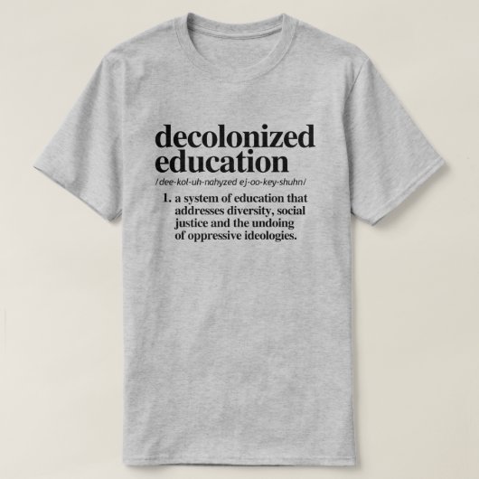 T-shirt Définition de l'éducation décolonisée (Design devant)