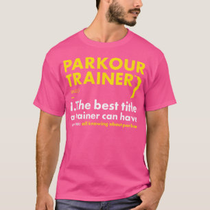 T-shirt Définition de l'entraîneur Traceur Parkour