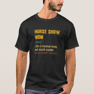 T-shirt Définition de Maman de Concours Hippique Fière M