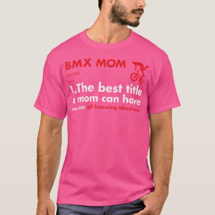 T-shirt Définition de maman sport Bmx