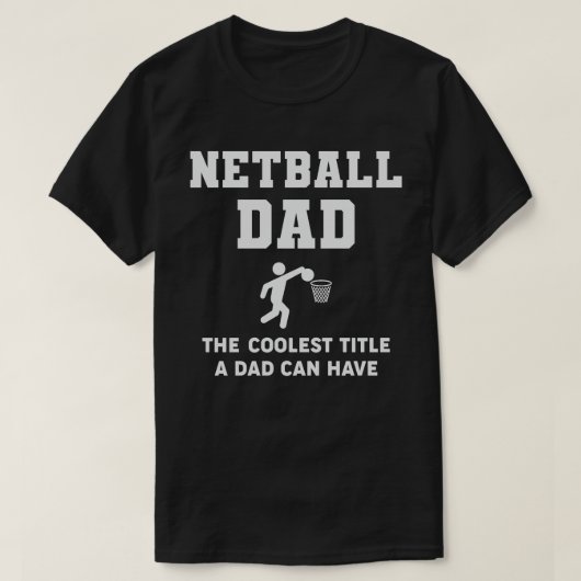 T-shirt Définition de Netball Papa (Design devant)