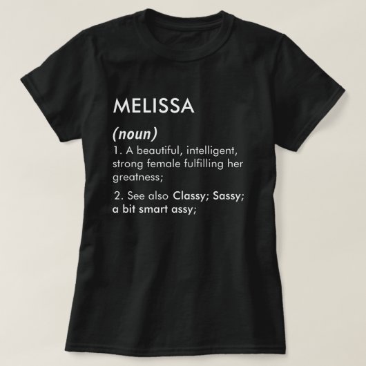 T-shirt Définition de nom Melissa modifiable, nom personna (Design devant)