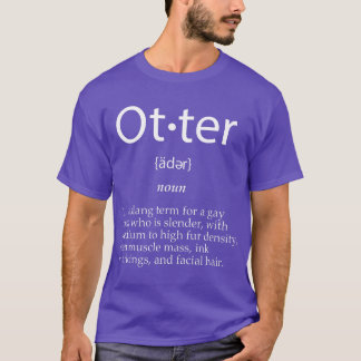 T-shirt Définition De Otter Drôle mignon Gay Gay Gag Cadea