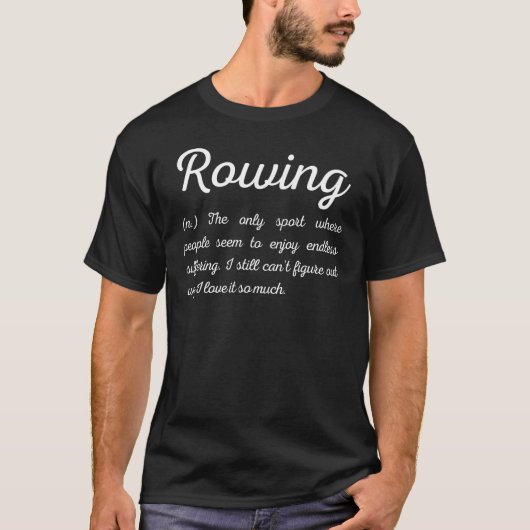T-shirt Définition de Rowing Funny (Devant)