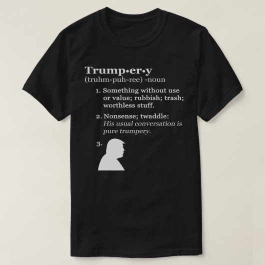T-shirt Définition de Trumperie - Anti-Président Trump (Design devant)