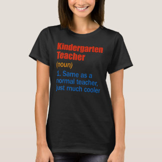 T-shirt Définition d'enseignant de maternelle Amusement de