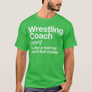 T-shirt Définition d'entraîneur de lutte drôle Inst