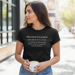 T-shirt Définition drôle de Procrastination artisanale