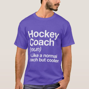 T-shirt Définition drôle d'entraîneur de hockey cadeau con