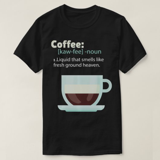 T-shirt Définition du café (Design devant)