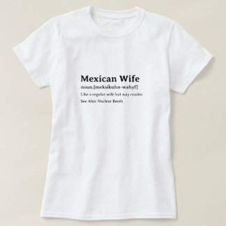 T-shirt Définition du dictionnaire drôle d'une femme mexic