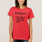 T-shirt Définition du féminisme - La notion radicale que l (Devant)