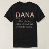 T-shirt Définition du nom de fille Dana (Design devant)