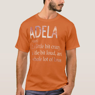 T-shirt Définition du nom de la fille Adela