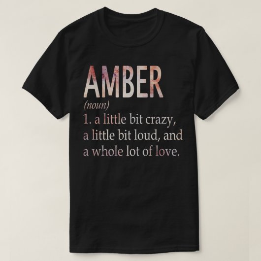 T-shirt Définition du nom de la fille Amber (Design devant)