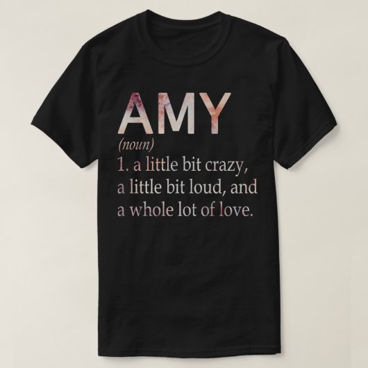 T-shirt Définition du nom de la fille Amy (Design devant)