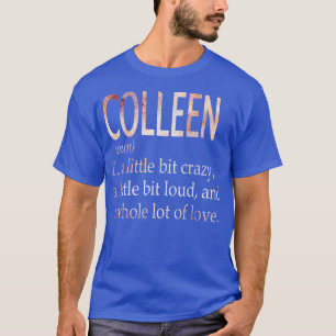 T-shirt Définition du nom de la fille Colleen