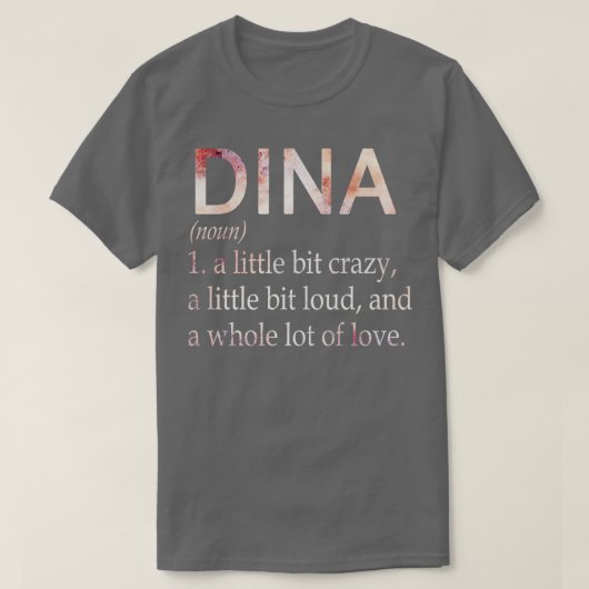 T-shirt Définition du nom de la fille Dina (Design devant)