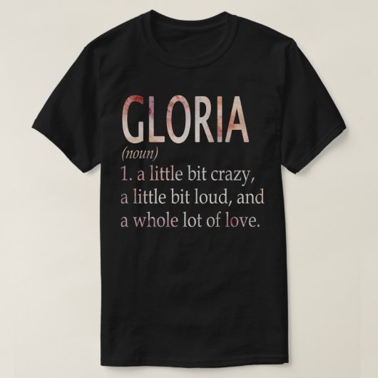 T-shirt Définition du nom de la fille Gloria (Design devant)