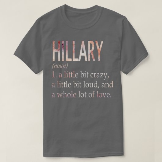 T-shirt Définition du nom de la fille Hillary (Design devant)
