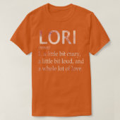 T-shirt Définition du nom de la fille Lori (Design devant)