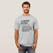 T-shirt Définition du racisme systémique (Devant entier)