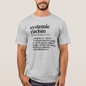 T-shirt Définition du racisme systémique (Devant)