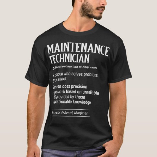 T-shirt Définition du travail Funny Maintenance Technicien (Devant)