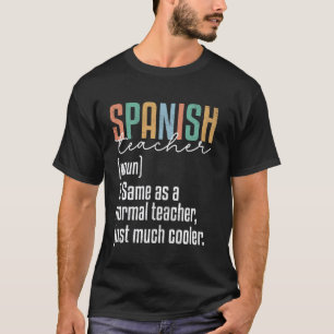 T-shirt Définition d'un professeur d'espagnol drôle pour l