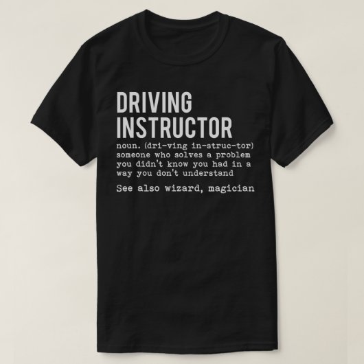 T-shirt Définition Instructeur de conduite - Conducteur Do (Design devant)