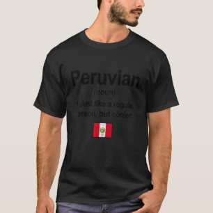 T-shirt Définition péruvienne Pérou Drapeau Les racines de