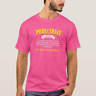 T-shirt Définition Podiatriste Podiatrie Humour Pied Docte