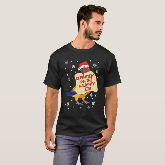 T-shirt Définitivement Sur Naughty List Parrot I Sun Conur (Devant entier)